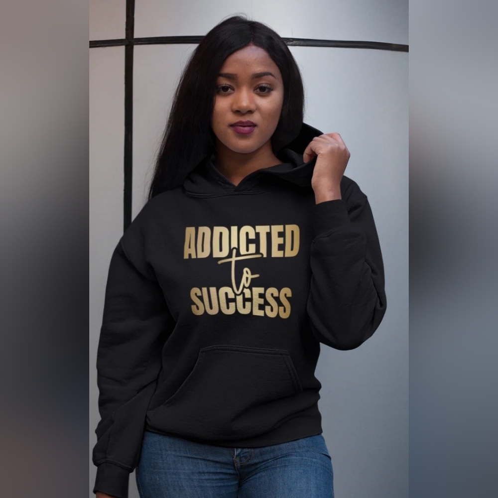 "ADDICTED TO SUCCESS" HOODIE